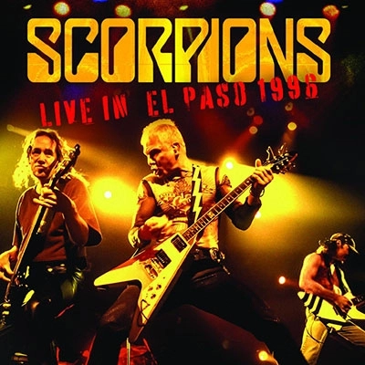 SCORPIONS / スコーピオンズ / ライブ・イン・エル・パソ1996 / LIVE IN EL PASO 1996