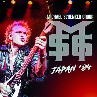 MICHAEL SCHENKER GROUP / マイケル・シェンカー・グループ / ライヴ・イン・ジャパン1984 / JAPAN '84