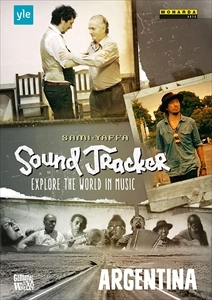 SAMI YAFFA / サミ・ヤッファ / サム･ヤッファ:SOUND TRACKER 世界の音楽を探る旅～アルゼンチン / SOUND TRACKER EXPLORE THE WORLD IN MUSIC ARGENTINA