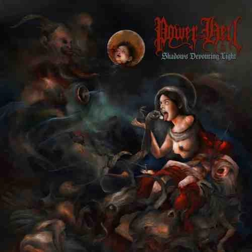 POWER FROM HELL / SHADOWS DEVOURING LIGHT