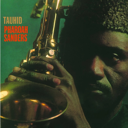 PHAROAH SANDERS / ファラオ・サンダース / TAUHID
