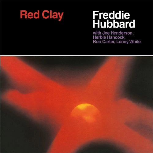 FREDDIE HUBBARD / フレディ・ハバード / RED CLAY