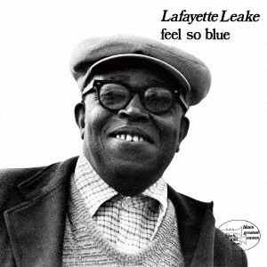 LAFAYETTE LEAKE / ラファイエット・リーク / フィール・ソー・ブルー