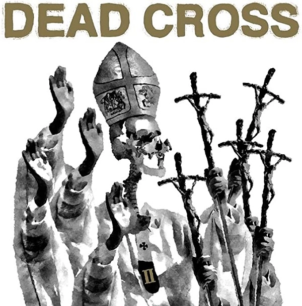 DEAD CROSS / デッド・クロス / II / 2