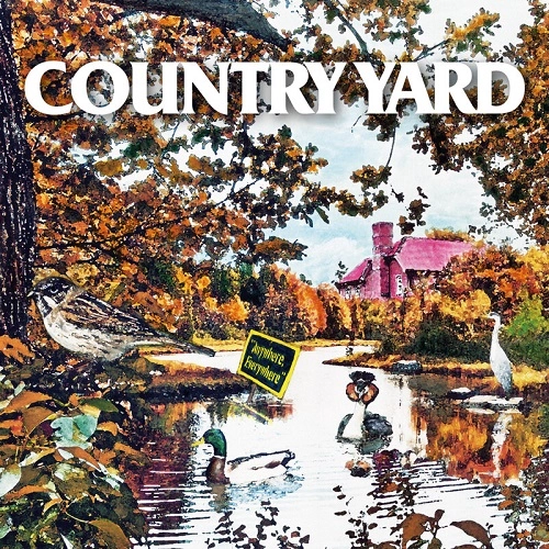 COUNTRY YARD / "Anywhere,Everywhere"