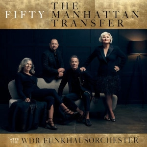 MANHATTAN TRANSFER / マンハッタン・トランスファー / FIFTY