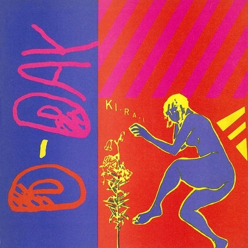 D-DAY / ディーデイ / KI･RA･I（7"）