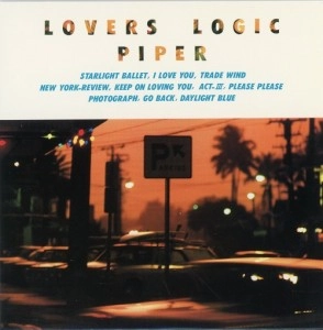 PIPER / パイパー(JPN) / LOVERS LOGIC（LP）