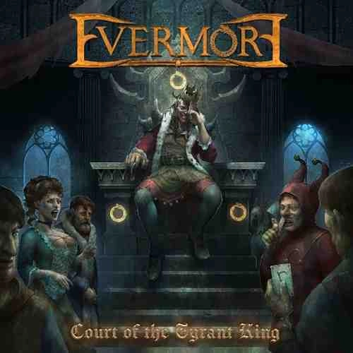 EVERMORE (SWE) / エヴァーモア / COURT OF THE TYRANT KING