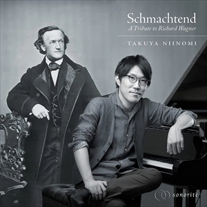TAKUYA NIINOMI / 新野見卓也 / Schmachtend - A Tribute to Richard Wagner