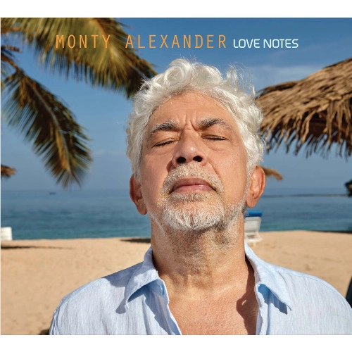 MONTY ALEXANDER / モンティ・アレキサンダー / LOVE NOTES
