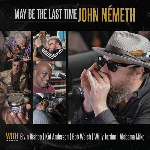 JOHN NEMETH / ジョン・ネメス / メイ・ビー・ザ・ラスト・タイム
