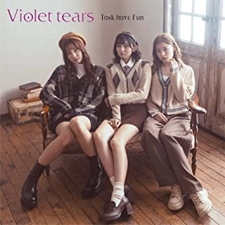 Task have Fun / Violet tears
