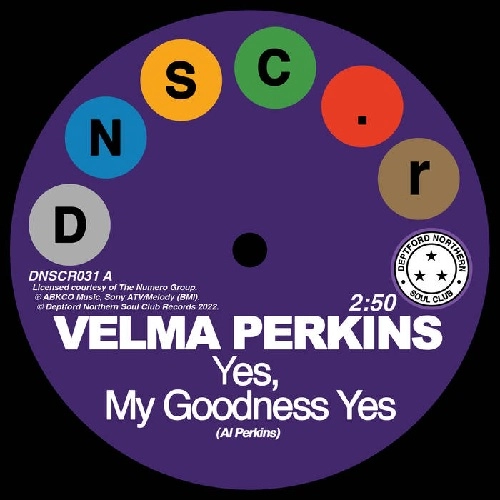 VELMA PERKINS / JOHNSON, HAWKINS, TATUM & DURR / YES MY GOODNESS YES / YOU CAN'T BLAME ME