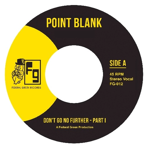 POINT BLANK(SOUL) / DON'T GO NO FURTHER