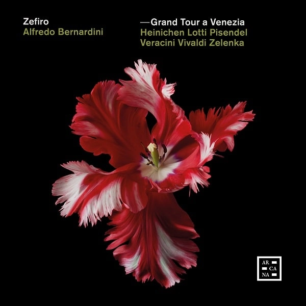 ALFREDO BERNARDINI (OBOE) / アルフレード・ベルナルディーニ  / GRAND TOUR A VENEZIA