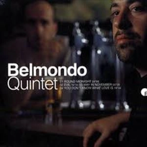 BELMONDO QUINTET / ベルモンド・クインテット / BELMONDO QUINTET