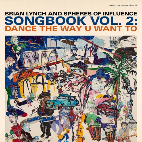 BRIAN LYNCH / ブライアン・リンチ / SONGBOOK VOL.2: DANCE THE WAY YOU WANT TO