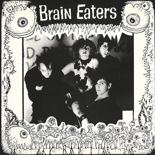 BRAIN EATERS / BRAIN EATERS
