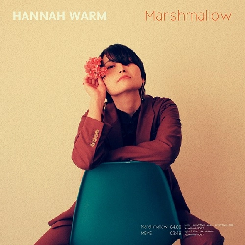 Hannah Warm / ハナ・ウォーム / Marshmallow / MEME