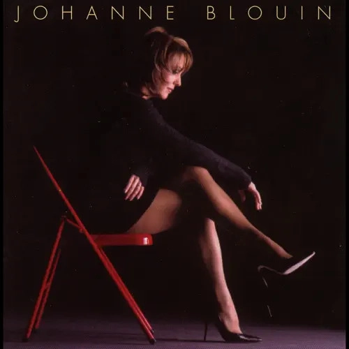 JOHANNE BLOUIN / ジョアンヌ・ブルーイン / エヴリシング・マスト・チェンジ