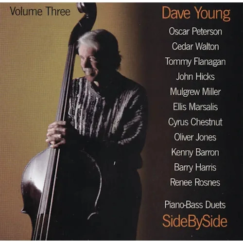 DAVE YOUNG / デイヴ・ヤング / ピアノ・ベース・デュエッツ・サイド・バイ・サイドVOL.3
