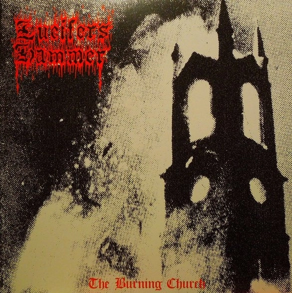 LUCIFER'S HAMMER / BURNING CHURCH