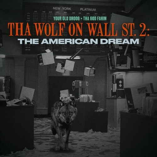 THA GOD FAHIM X YOUR OLD DROOG / WOLF ON WALL ST. 2: THE AMERICAN DREAM "LP"