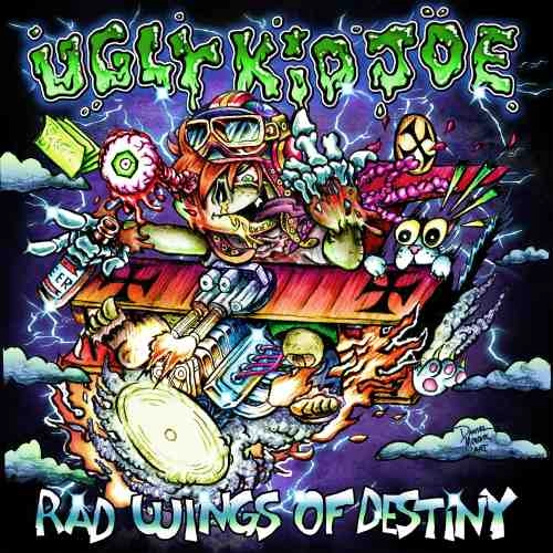 UGLY KID JOE / アグリー・キッド・ジョー / RAD WINGS OF DESTINY / RAD WINGS OF DESTINY 
