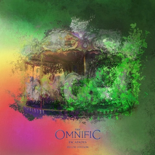 THE OMNIFIC / ESCAPADES: DELUXE EDITION