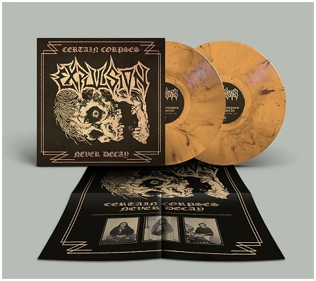 EXPULSION / CERTAIN CORPSES NEVER DECAY '89-90 (DIEHARD)