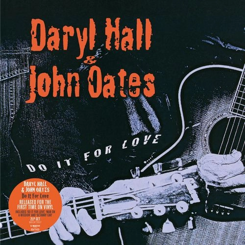 DARYL HALL AND JOHN OATES / ダリル・ホール&ジョン・オーツ / DO IT FOR LOVE [2LP VINYL]