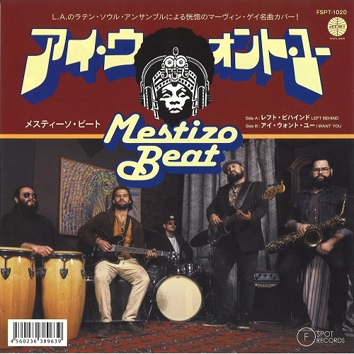 MESTIZO BEAT / メスティッソ・ビート / LEFT BEHIND / I WANT YOU