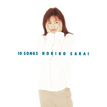 NORIKO SAKAI / 酒井法子 / 10 SONGS（LABEL ON DEMAND）