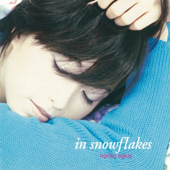 NORIKO SAKAI / 酒井法子 / スノーフレイクス（LABEL ON DEMAND）