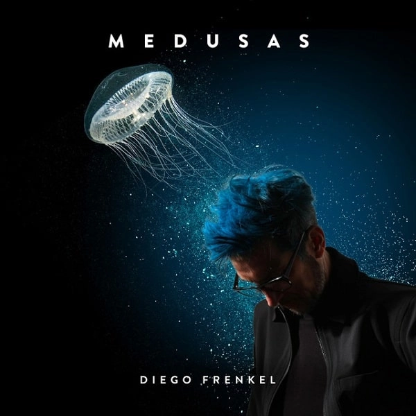 DIEGO FRENKEL / ディエゴ・フレンケル / MEDUSAS