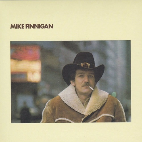 MIKE FINNIGAN / マイク・フィニガン / マイク･フィニガン（紙ジャケット）