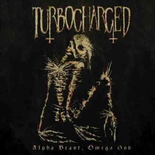 TURBOCHARGED / ALPHA BEAST, OMEGA GOD (LP)