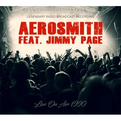 AEROSMITH / エアロスミス / LIVE ON AIR 1990