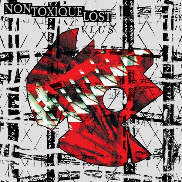 NON TOXIQUE LOST / ノン・トクシーク・ロスト / VLUS