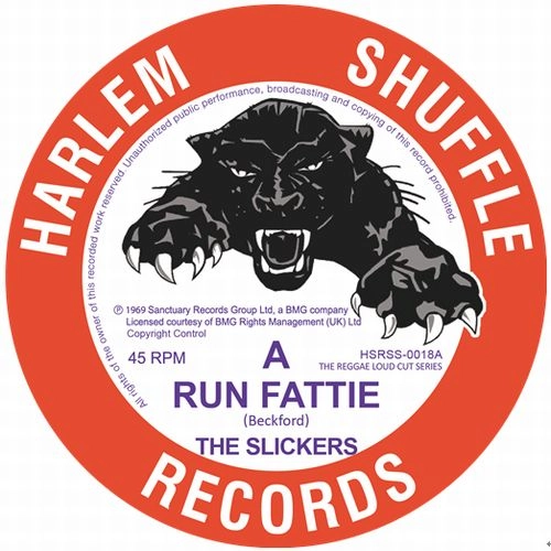 SLICKERS / スリッカーズ / RUN FATTIE