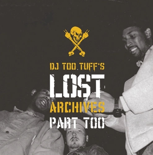 DJ TOO TUFF / LOST ARCHIVES PART TOO "CD"