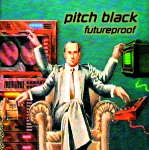 PITCH BLACK / ピッチブラック / FUTUREPROOF