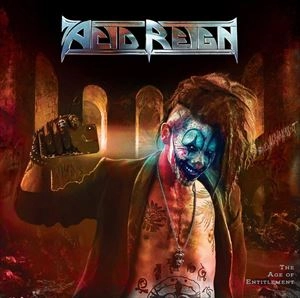 ACID REIGN  / アシッド・レイン / AGE OF ENTITLEMENT