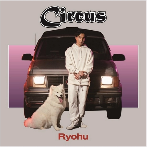 Ryohu (呂布) / "Circus(完全生産限定盤 CD+7"")"