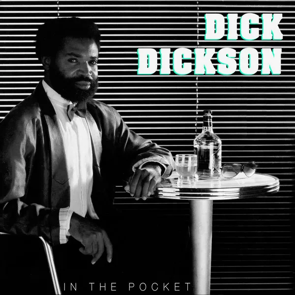 DICK DICKSON / IN THE POCKET