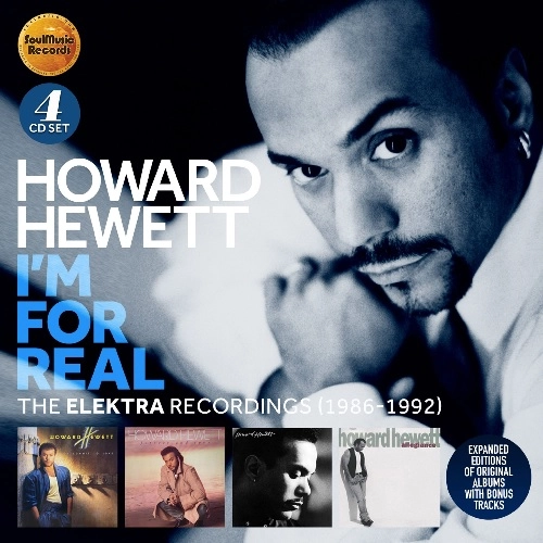 HOWARD HEWETT / ハワード・ヒューイット / I'M FOR REAL - THE ELEKTRA RECORDINGS 1986-1992