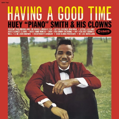 HUEY PIANO SMITH / ヒューイ・ピアノ・スミス / ハヴィング･ア･グッド･タイム（紙ジャケット） / HAVING A GOOD TIME