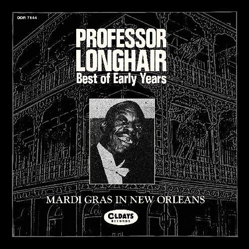 PROFESSOR LONGHAIR / プロフェッサー・ロングヘア / マルディグラ･イン･ニューオーリンズ : ベスト･オブ･アーリー･イヤーズ（紙ジャケット） / MARDI GRAS IN NEW ORLEANS