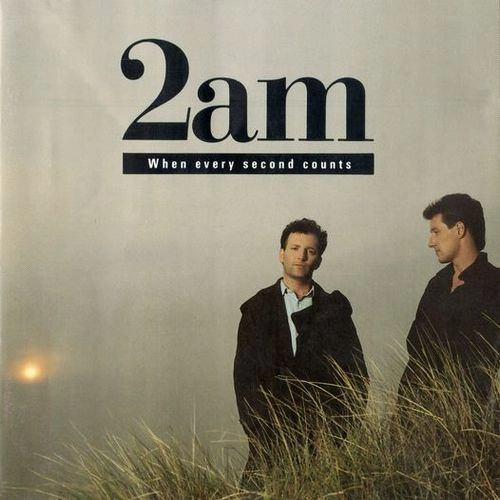 2AM (AOR) / WHEN EVERY SECOND COUNTS